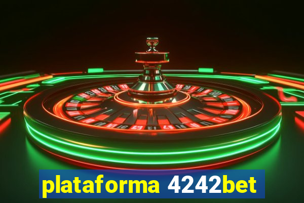 plataforma 4242bet